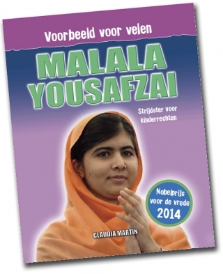 Malala Yousafzai, voorbeeld voor velen   [het meisje dat de Nobelprijs 2014 kreeg]